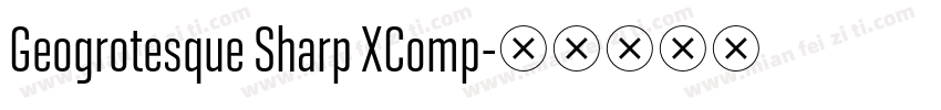Geogrotesque Sharp XComp字体转换